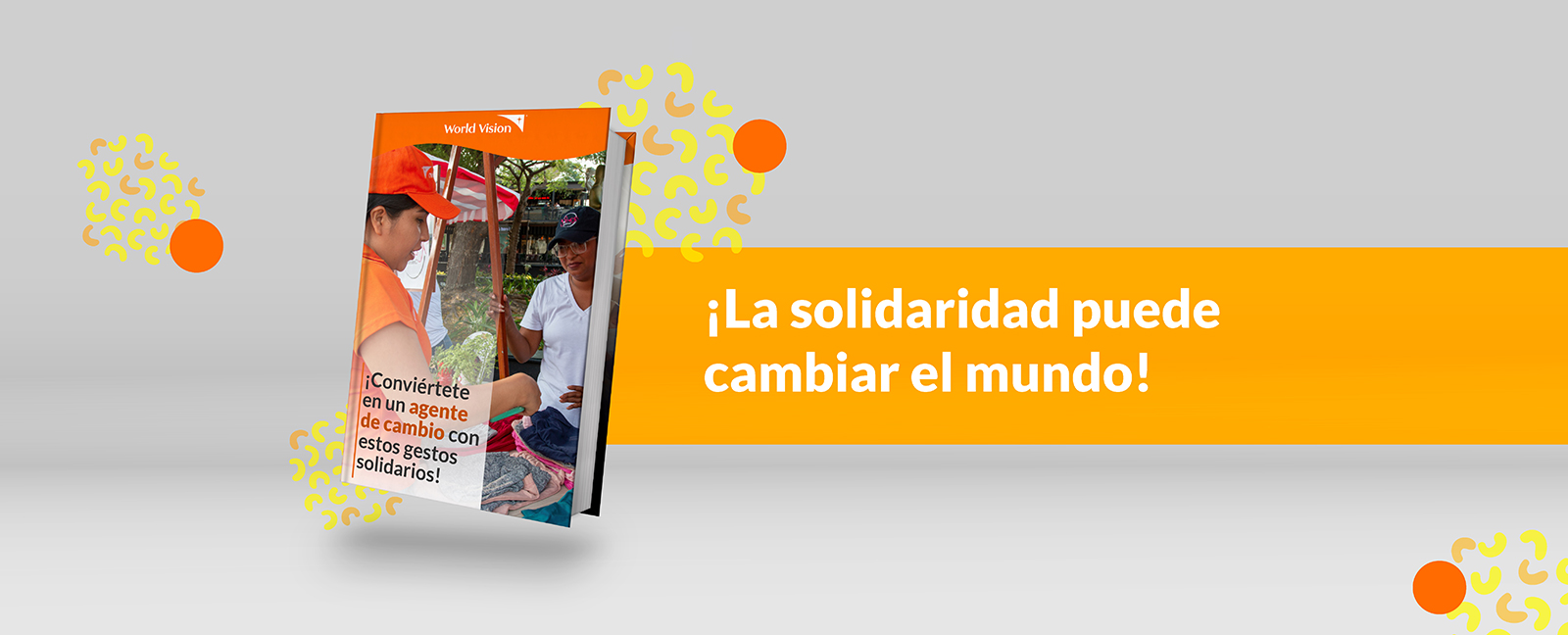 Así puedes cambiar el mundo en 5 pasos: Guía de solidaridad